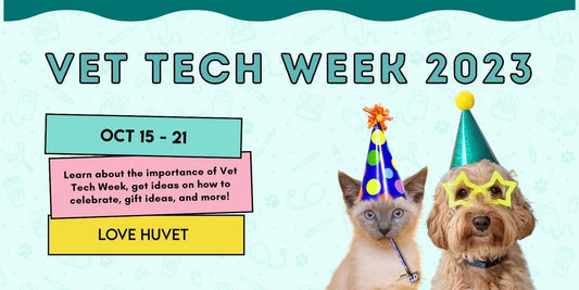 Celebrating Vet Tech Week 2023 | Love Huvet