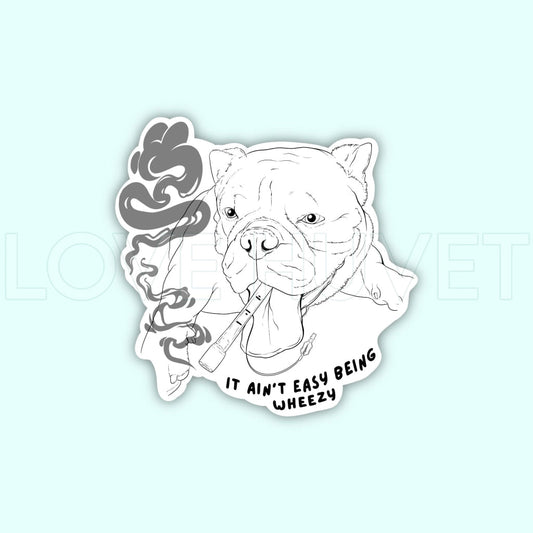 Ain’t Easy Sticker | The Vet Med Artist