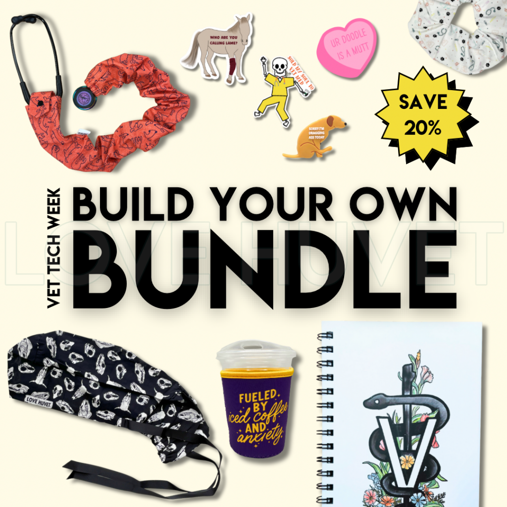 BYO Vet Tech Appreciation Gift Bundle | Love Huvet