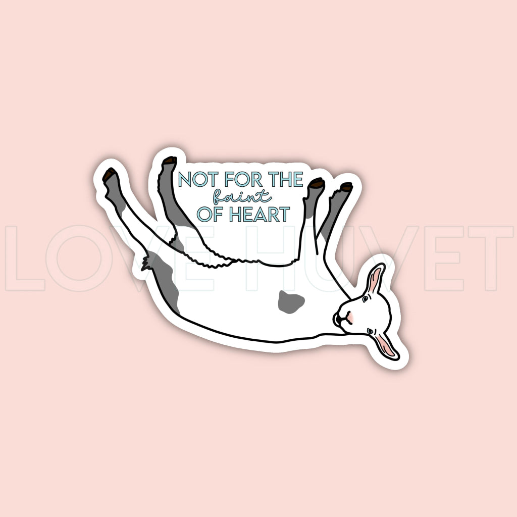 Faint of Heart Sticker | Love Huvet