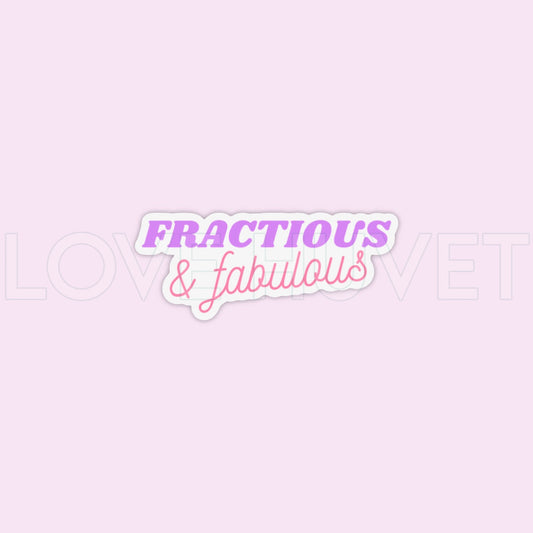 Fractious & Fabulous Sticker | carathevettech | Love Huvet