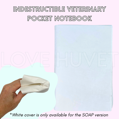 Indestructible Veterinary Pocket Notebook | Love Huvet