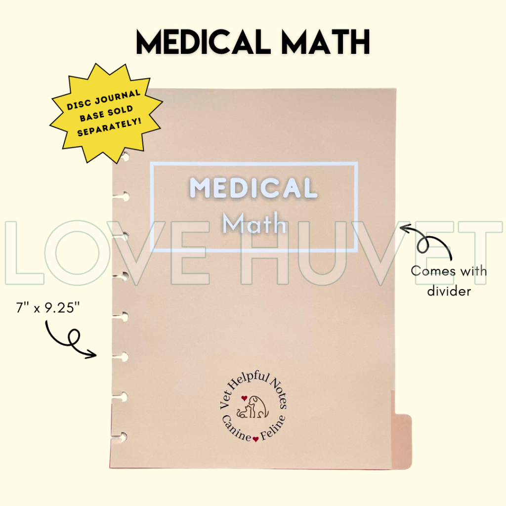 Medical Math Disc Journal Section | Vet Helpful Notes