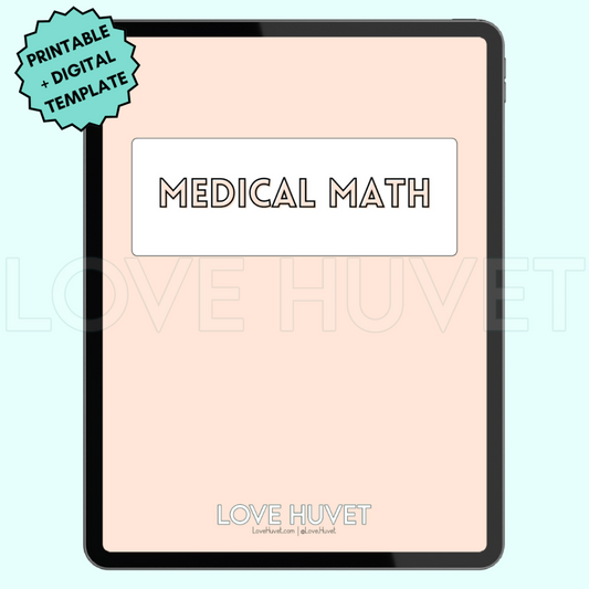 Medical Math Guide (Printable + Digital) | Love Huvet