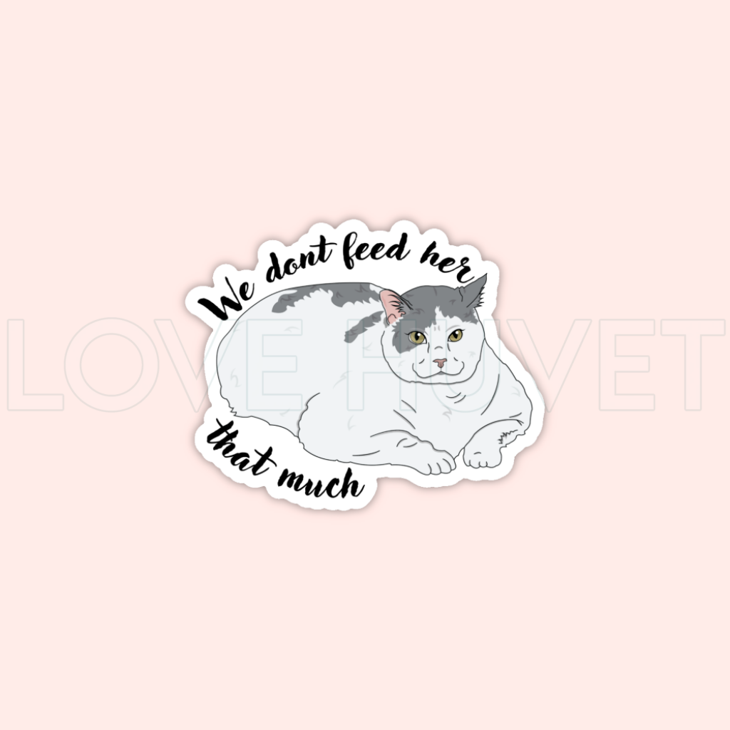 Overfed Cat Sticker | Vet Tech Life Designs