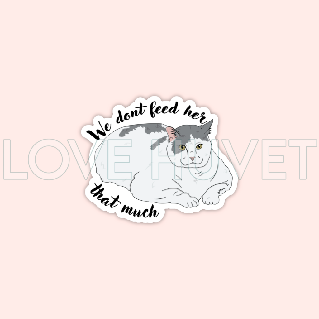 Overfed Cat Sticker | Vet Tech Life Designs