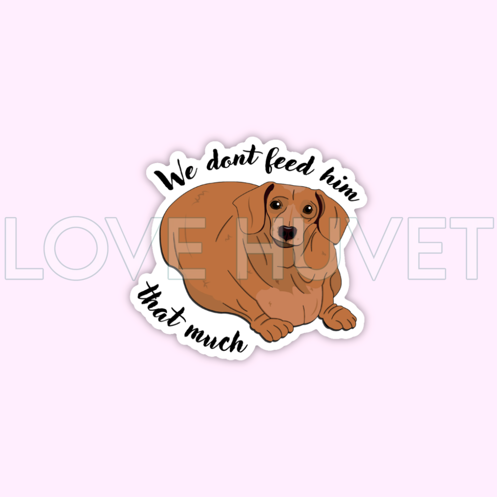 Overfed Dog Sticker | Vet Tech Life Designs