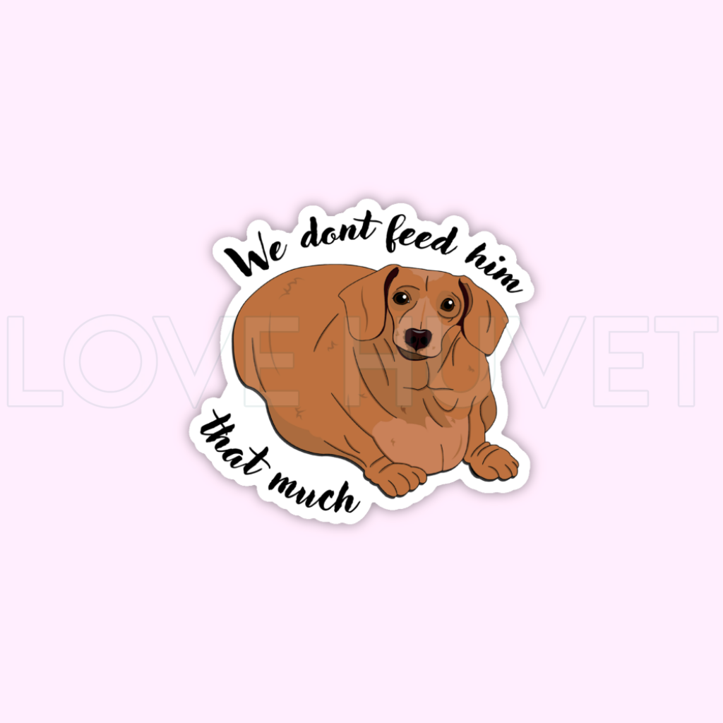 Overfed Dog Sticker | Vet Tech Life Designs