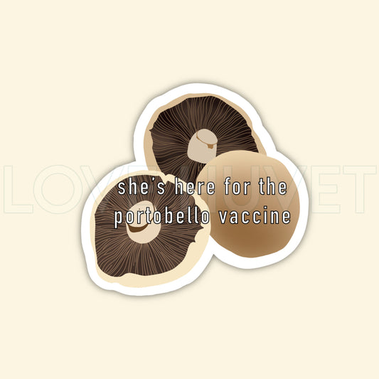 Portobello Vaccine Sticker | Love Huvet