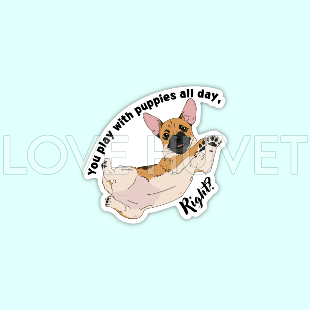 Puppies All Day Sticker | Vet Tech Life Designs
