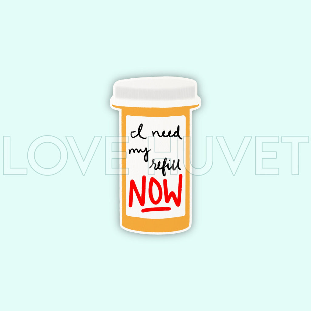 Refill Now Sticker | Love Huvet