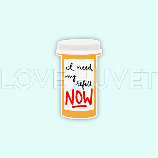 Refill Now Sticker | Love Huvet