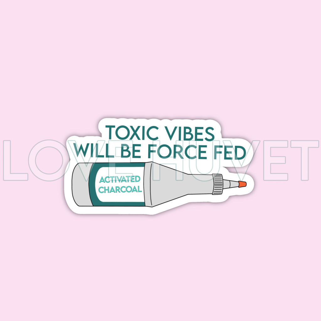 Toxic Vibes Tx Sticker | Love Huvet