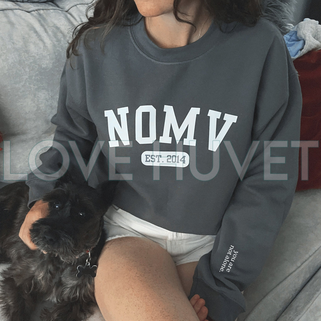 You Are Not Alone Sweatshirt | Love Huvet